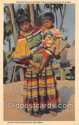 Hiptenea Osceola & Baby Compatchee Seminole Children, Florida, USA Unused 