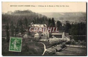 Béthisy-Saint-Pierre Old Postcard Chateau of Douye Pate and King John