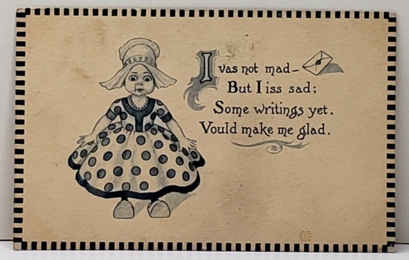 I vas not mad, But I iss sad; Dutch Girl 1913 to Pomery Pa Postcard A16