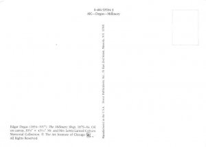 The Millinery Shop by Edgar Degas The Art Institute of Chicago, IL USA Unused