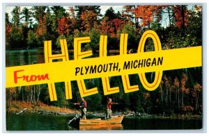 c1960 Hello From Plymouth Big Letters Fishing Boat Lake River Michigan Postcard