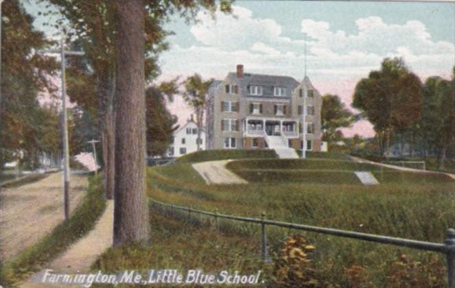 Maine Farmington The Little Blue School 1909