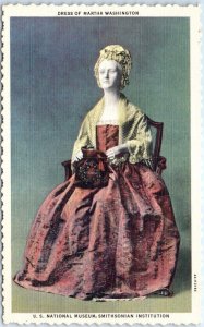 Postcard - Dress Of Martha Washington, U.S. National Museum - Washington, D. C.