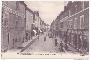 NEUFCHATEAU, Vosges, France, 1900-1910´s; Entree De La Rue De France