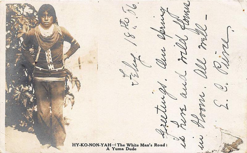 HY-KO-NON-YAH A Yuma Dude The White Man's Road Indian 1906 RPPC Postcard