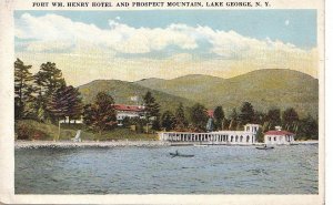 Postcard Fort Wm Henry Hotel and Prospect Mountain Lake George NY