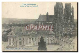 Old Postcard Toul The Picturesque Town Hall and the Cathedral