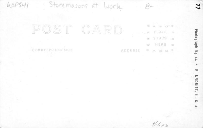 Real Photo Postcard~Stonemasons at Work~Army Lt F.R. Undritz Photographer~c1930s 