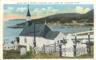 Little Indian Church, Lower St Lawrence River TadoUSA c, Que Canada Unused 