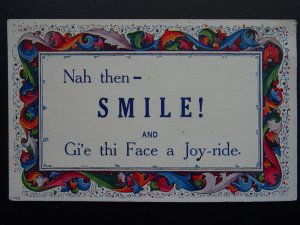 Verse NAH THEN SMILE! & GI'E THI FACE A JOY-RIDE c1920's Postcard