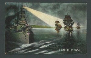 Ca 1909 PPC Light On The Past Shows US Battleship Lights Showing 3 Sailing-----