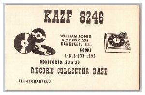 Postcard QSL CB Ham Radio Amateur Card From Kankakee ILL KAZF 8246