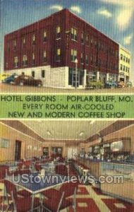 Hotel Gibbons in Poplar Bluff, Missouri