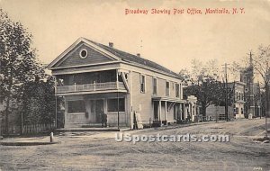 Broadway Showing Post Office - Monticello, New York NY  