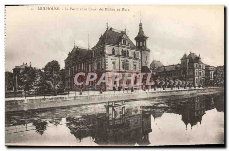 Old Postcard Mulhouse La Poste and the Canal du Rh?ne au Rhin