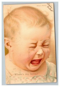 Vintage 1907 Postcard Crying Blonde Hair Baby - Where's my Bottle - Funny