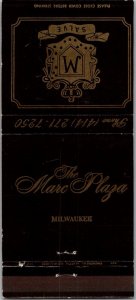 Matchbook Cover - The Marc Plaza Hotel Milwaukee WI 30 Strike MB5