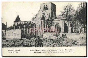 Old Postcard Suippes L & # 39Eglise destroyed by the Germans Army