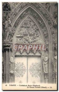 Old Postcard Thann Cathedrale Saint Thiebault The Grand Portal