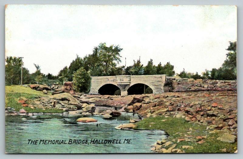 Hallowell Maine~Memorial Bridge~Stone Arch Sideview~c1910 Postcard 