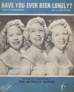 Have You Ever Been Lonely The Beverley Sisters 1950s Sheet Music