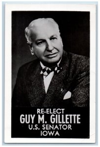 Iowa IA Postcard RPPC Photo Re Elect Guy M. Gilette US Senator Political