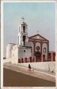 Mexico The Old Church Juarez Vintage Postcard C133