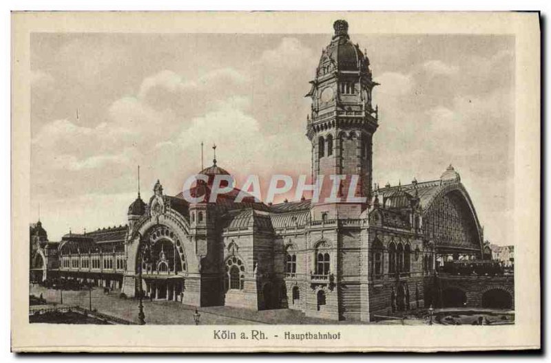 Postcard Old Rh Koln Hauptbahnhof
