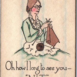 c1910s Comic Card Aloof Woman Oh how I long to see you - NIT LOL Knitting A208