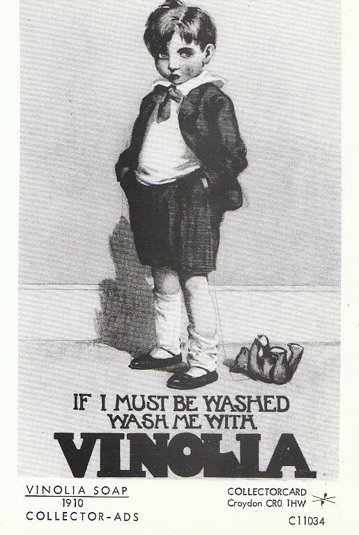 Soap Advertising Postcard - If I Must Be Washed, Wash Me With Vinolia Soap  2263