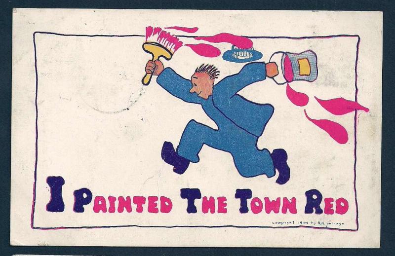 'I Painted the Town Red' used c1907