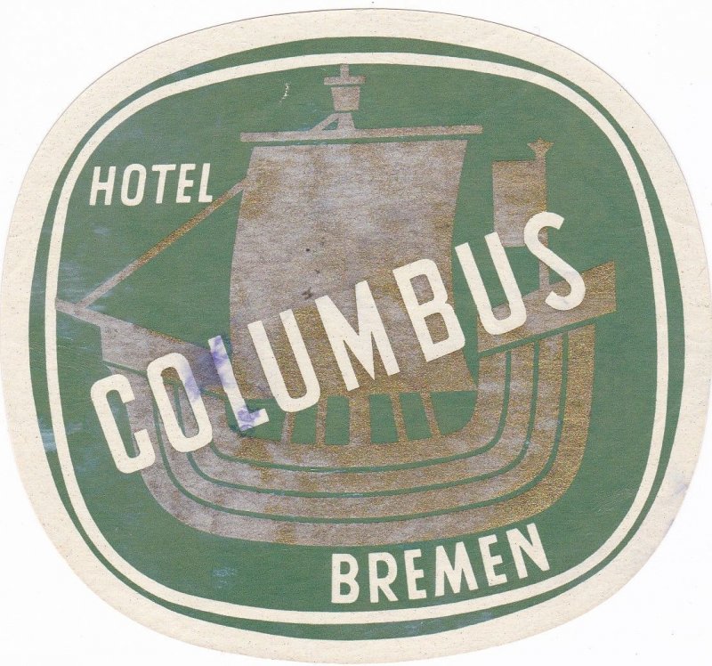 Germany Bremen Hotel Columbus Vintage Luggage Labe sk3717