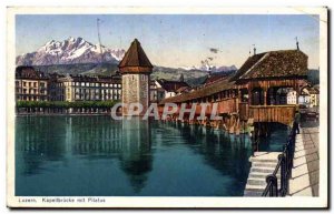 Switzerland - Luzern - Kapelbruecke put Pilatus- Old Postcard