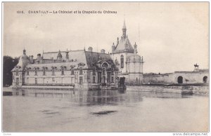 Le Chatelet Et La Chapelle Du Chateau, CHANTILLY (Oise), France, 1900-1910s