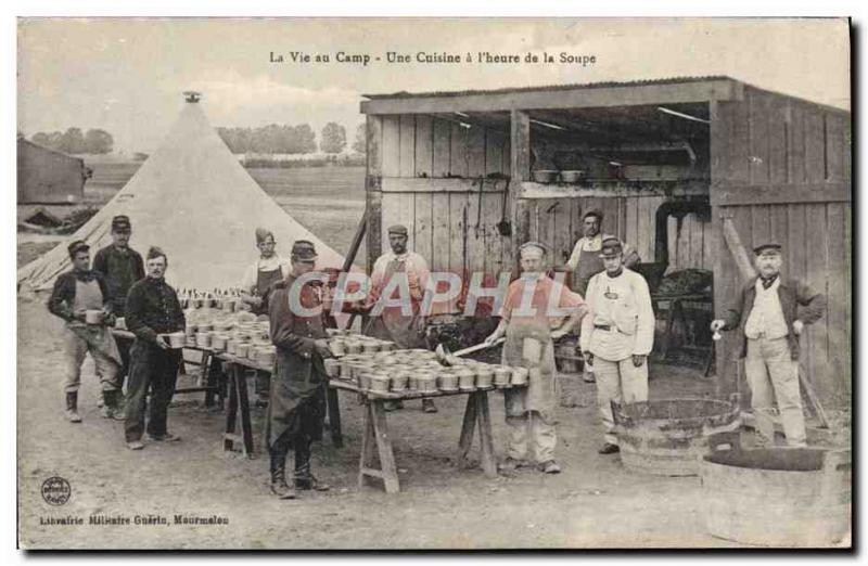 Old Postcard Army camp life A kitchen has the & # 39heure soup