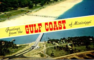 Mississippi Greetings From The Gulf Coast Showing U S Highway 90 & Bridge Ove...