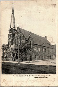 St. Matthew's P.E. Church, Wheeling WV Undivided Back c1908 Vintage Postcard G26