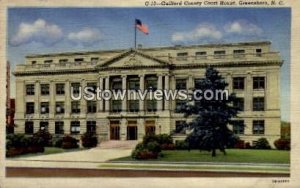 Guilford County Court House - Greensboro, North Carolina NC  