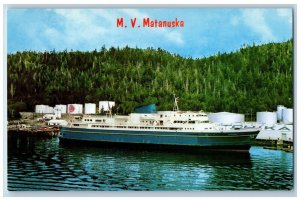 Skagway Alaska Postcard MV Matanuska Vessels Alaska Marine Highway Fleet c1960