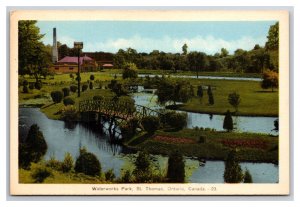 Waterworks Park St Thomas Ontario Canada UNP WB Postcard U25