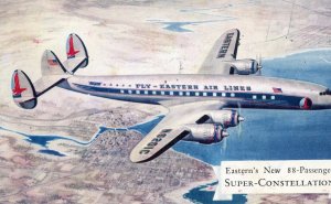 Postcard Early View of Eastern Airlines New 88-Passenger Super-Constellation. P5