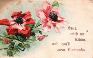 Postcard 1910 Stick With Me Kiddo And Wear Diamonds! Quotes Greetings Flowers
