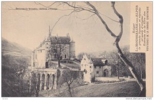 Chateau d'uriage , Grenoble , La MOUSSELINE des ALPES , France , 00-10s ; la ...