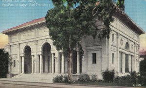 VINTAGE POSTCARD THE HAWAIIAN BUILDING AT THE PANAMA PACIFIC INT'L EXPO 1915