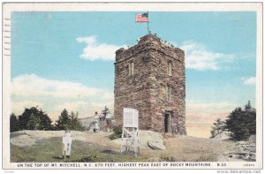 NORTH CAROLINA, PU-1934; On The Top Of Mt. Mitchell, Highest Peak East Of Roc...