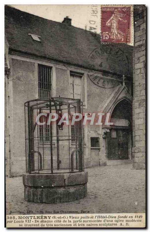 Old Postcard Montlhery Old well and God & # 39hotel