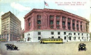 Post Office & International Bank Building - Los Angeles, CA