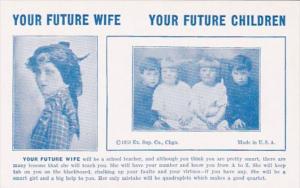 Humour Vintage Arcade Card Your Future Wife Will Be A School Teacher