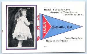 GOTTVILLE, CA California ~ PENNANT Greeting The Boys Keep Me Busy 1917 Postcard