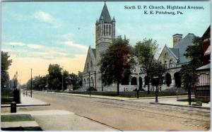 PITTSBURGH, PA Pennsylvania   6TH U P CHURCH  Highland Ave   1911   Postcard